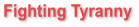 Fighting Tyranny